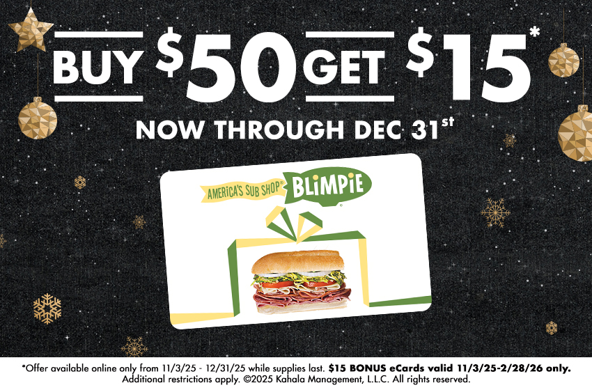 Buy $50 Get $15 now through Dec 31st*. Promotional $15 BONUS eCard valid 11/3/25-2/28/26. Cannot be used to purchase gift cards. Additional restrictions apply.Offer available online only from 11/3/25 - 12/31/25 while supplies last. $15 BONUS eCards valid 11/3/25-2/28/26 only. Additional restrictions apply. ©2025 Kahala Franchising, L.L.C. All rights reserved.